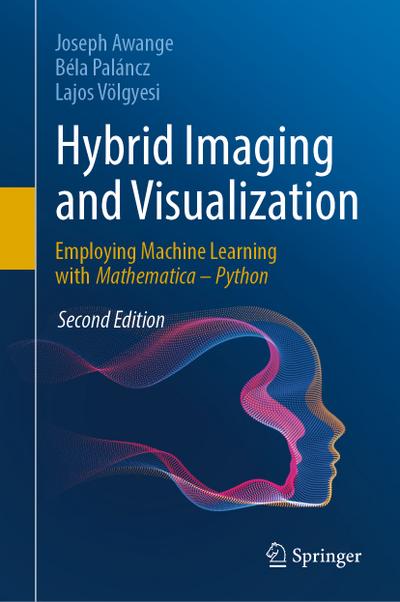Hybrid Imaging and Visualization