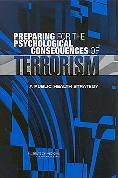 Preparing for the Psychological Consequences of Terrorism