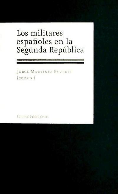 Los militares españoles en la Segunda República