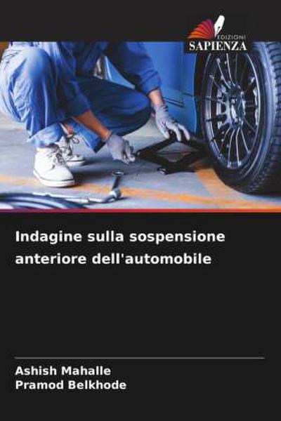Indagine sulla sospensione anteriore dell’automobile