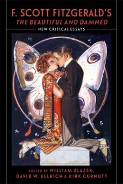 F. Scott Fitzgerald’s &quote;The Beautiful and Damned&quote;