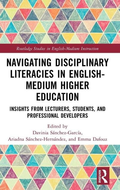 Navigating Disciplinary Literacies in English-Medium Higher Education