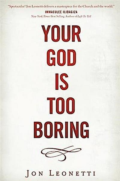 Your God is Too Boring
