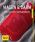 Magen und Darm natürlich behandeln