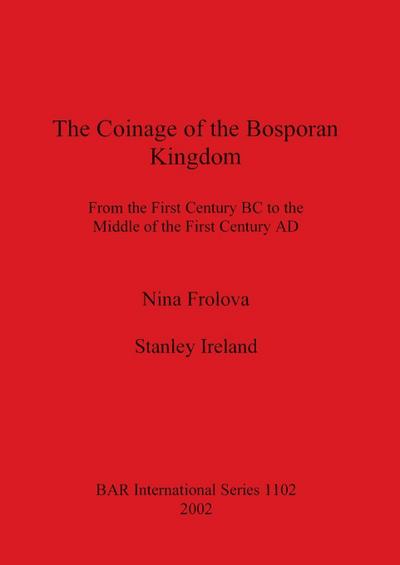 The Coinage of the Bosporan Kingdom