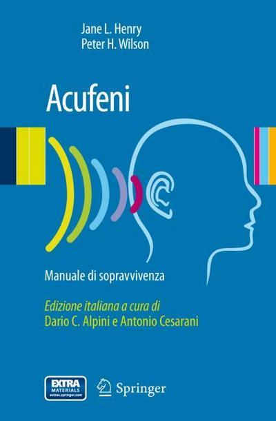 Acufeni: manuale di sopravvivenza