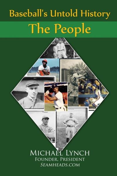 Baseball’s Untold History: The People