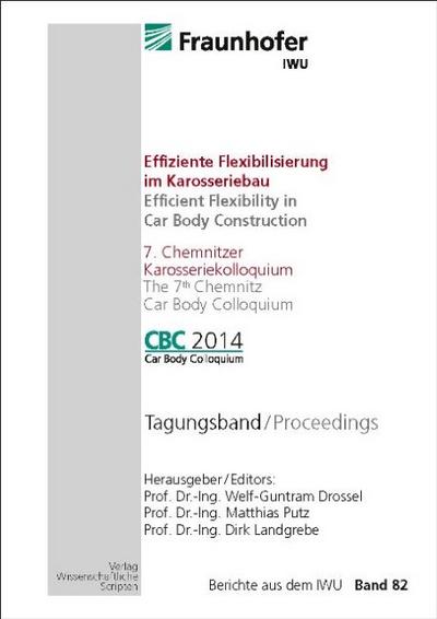 Effiziente Flexibilisierung im Karosseriebau / Efficient Flexibility in Car Body Construction