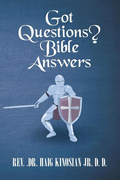 Got Questions?   Bible Answers