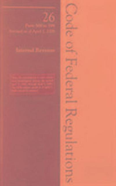2009 26 Cfr 500-599 (IRS)