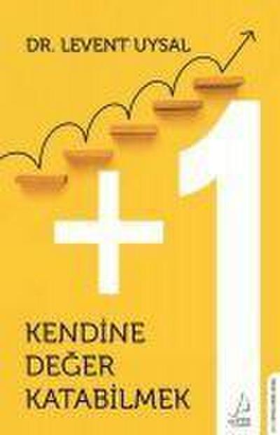 Kendine Deger Katabilmek