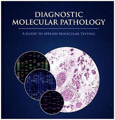 Diagnostic Molecular Pathology