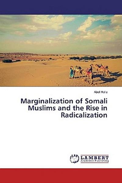 Marginalization of Somali Muslims and the Rise in Radicalization