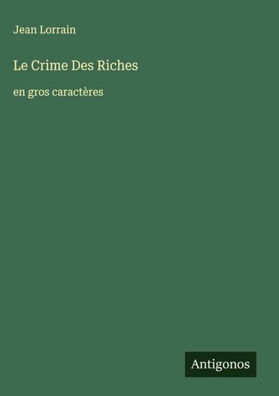 Le Crime Des Riches