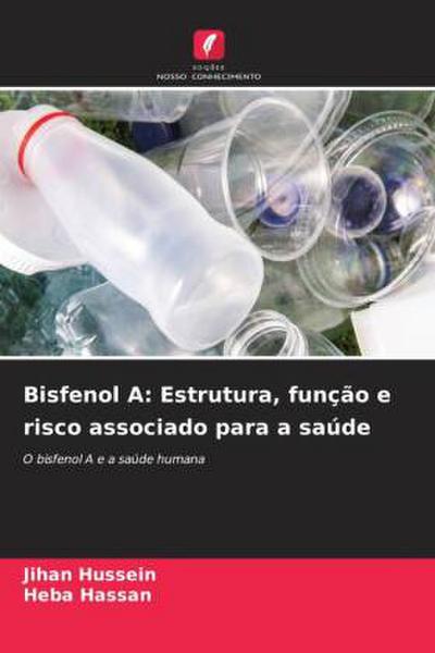 Bisfenol A: Estrutura, função e risco associado para a saúde