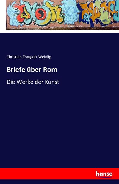 Briefe über Rom
