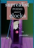 Surrealist Poems About Clocks