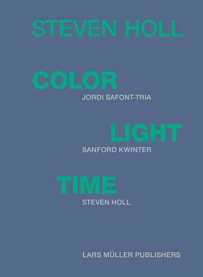 Steven Holl - Color  Light Time