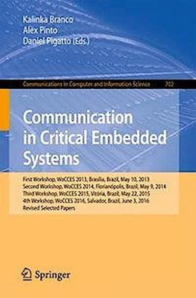 Communication in Critical Embedded Systems