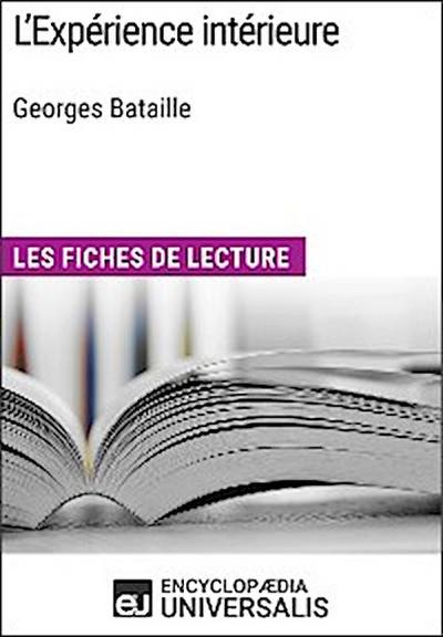 L’Expérience intérieure de Georges Bataille