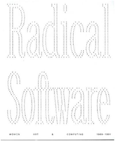 Radical Software: Women, Art & Computing 1960-1991 (Deutsch)
