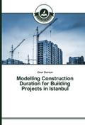 Modelling Construction Duration for Building Proje