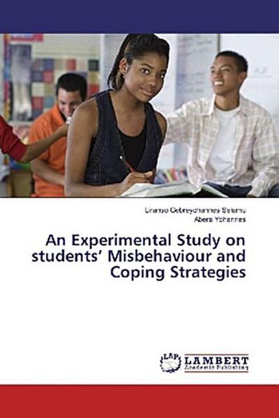 An Experimental Study on students’ Misbehaviour and Coping Strategies