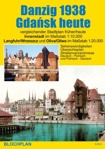 Stadtplan Danzig 1938/Gdansk heute