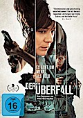 Der Überfall - Es geht um mehr als Geld