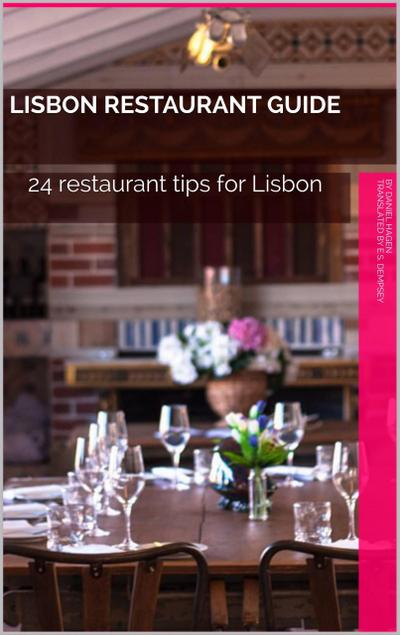 Lisbon Restaurant Guide (Lissabon4Insider, #1)