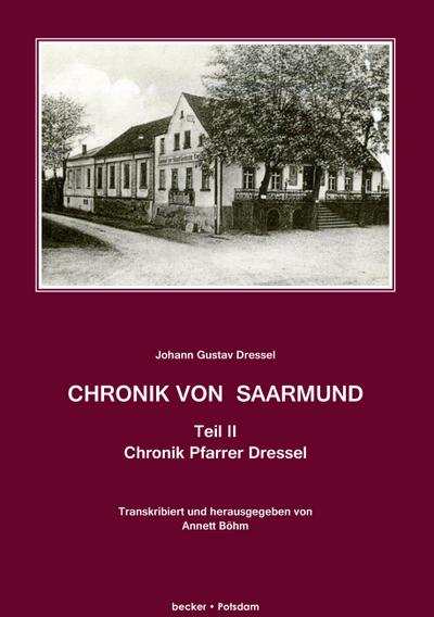 Dressel, J: Chronik von Saarmund, Teil II