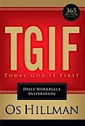 TGIF: Today God Is First