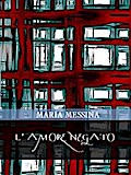 L’amore negato