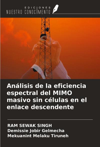 Análisis de la eficiencia espectral del MIMO masivo sin células en el enlace descendente