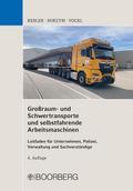 Großraum- und Schwertransporte und selbstfahrende Arbeitsmaschinen