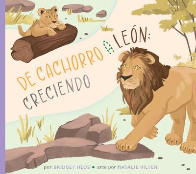 del Cachorro Al León: Creciendo