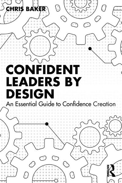 Confident Leaders By Design