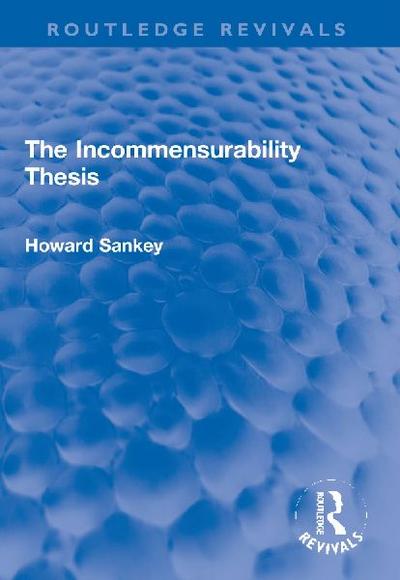 The Incommensurability Thesis