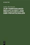Zur verfassungsrechtlichen Lage der Privatschulen