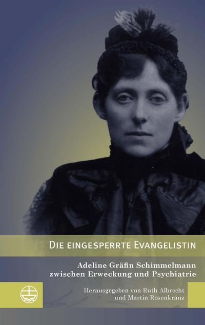 Die eingesperrte Evangelistin