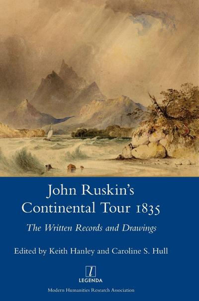 John Ruskin’s Continental Tour 1835