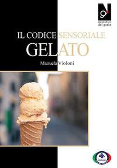 Violoni, M: Codice sensoriale. Gelato