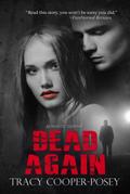 Dead Again (Romantic Thrillers Collection)