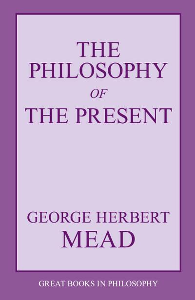 The Philosophy of the Present