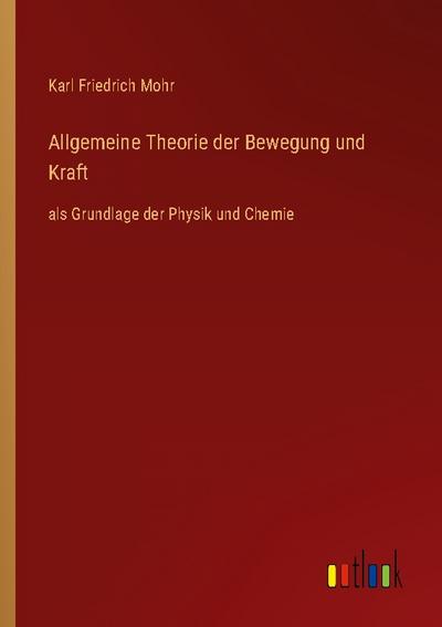 Allgemeine Theorie der Bewegung und Kraft