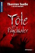 Die Tote und der Psychiater