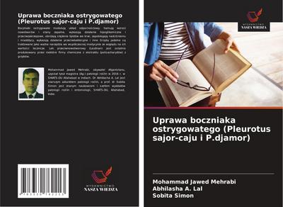 Uprawa boczniaka ostrygowatego (Pleurotus sajor-caju i P.djamor)