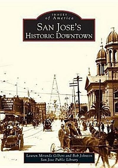 San Jose’s Historic Downtown