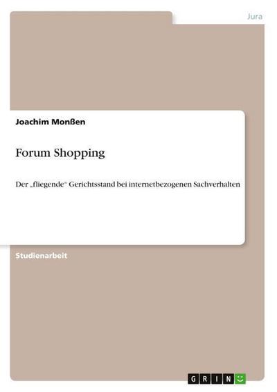 Forum Shopping - Joachim Monßen