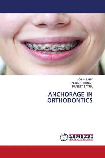 ANCHORAGE IN ORTHODONTICS